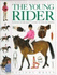 The Young Rider: a Young Enthusiast's Guide to English Riding