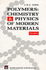 Polymers: Chemistry and Physics of Modern Materials
