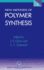 New Methods of Polymer Synthesis (Volume 2)