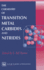 The Chemistry of Transition Metal Carbides and Nit