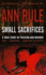 Small Sacrifices: A true story of Passion and Murder
