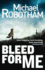 Bleed for Me (Joe Oloughlin 4)