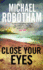 Close Your Eyes (Joe Oloughlin 8)