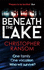Beneath the Lake
