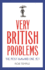 Very British Problems: the Most Awkward One Yet