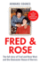 Fred & Rose: the Full Story of Fred and Rose West and the Gloucester House of Horrors