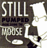 Dilbert: Still Pumped From Using the Mouse (a Dilbert Book)