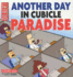 Dilbert: Another Day in Cubical Paradise