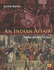 An Indian Affair: From Riches to Raj