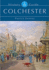 History & Guide: Colchester