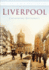 Liverpool in Old Photographs (Britain in Old Photographs)