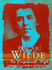 Oscar Wilde, an Exquisite Life