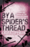 By a Spider's Thread