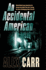 An Accidental American