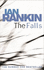 The Falls: an Inspector Rebus Novel 12