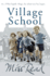 Village School: the First Novel in the Fairacre Series