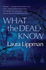 What the Dead Know