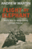 Flight By Elephant: the Untold Story of World War Two's Most Daring Jungle Rescue