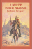 I Must Ride Alone