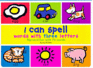 I Can Spell Words With Three Letters (I Can...)