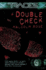 Double Check (Traces: Luke Harding, Forensic Investigator)