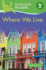 Where We Live (Kingfisher Readers Level 2)