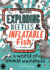 Exploding Beetles and Inflatable Fish: a World of Animal Weirdness