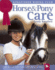 Horse and Pony Care: Feed, Groom, and Stable Your Horse Or Pony (Kingfisher Riding Club)