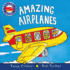 Amazing Airplanes (Amazing Machines)