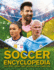 The Kingfisher Soccer Encyclopedia: Facts Stats Players Teams Skills and Tactics Competitions (Kingfisher Encyclopedias)