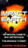 Impact Earth: Asteroids, Comets and Meteoroids, the Growing Threat