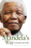 Mandela S Way: Lessons on Life