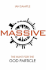 Massive: the Hunt for the God Particle