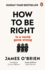 How to Be Right: � in a World Gone Wrong