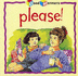 Please! (Good Manners)