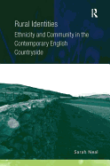 Rural Identities: Ethnicity and Community in the Contemporary English Countryside