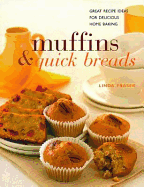Muffins & Quick Breads: Simple Recipe Ideas for Delicious Traditional Home Baking