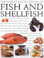 The World Encyclopaedia of Fish and Shellfish: the Definitive Guide to the Fish and Shellfish of the World