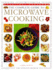 The Complete Guide to Microwave Cooking (Practical Handbook)