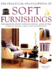 The New Ultimate Book of Soft Furnishings: the Complete Guide to Making Curtains, Blinds, Cushions, Loose Covers, Table and Bed Linen