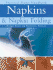 Napkins and Napkin Folding: Practical Home Handbook