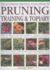 Illustrated Practical Encyclopedia of Pruning, Training and Topiary: How to Prune and Train Trees, Shrubs, Hedges, Topiary, Tree and Soft Fruit, ...Photographs and 100 Practical Illustrations