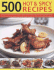 500 Hot and Spicy Recipes: Bring the Pungent Tastes and Aromas of Spices Into Your Kitchen With Heart-Warming, Piquant Recipes From the Spice-Loving...in More Than 500 Mouthwatering Photographs