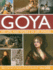 Goya: His Life Works in 500 Images Format: Hardcover