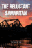 The Reluctant Samaritan