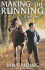 Making the Running: a Racing Life