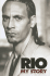 Rio: My Story