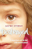Destroyed: a Secret That Can't Be Told-a Life Forever Ruined