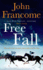 Free Fall: a Gripping Racing Thriller Exploring Greed in Its Deadliest Form