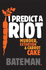 I Predict a Riot
